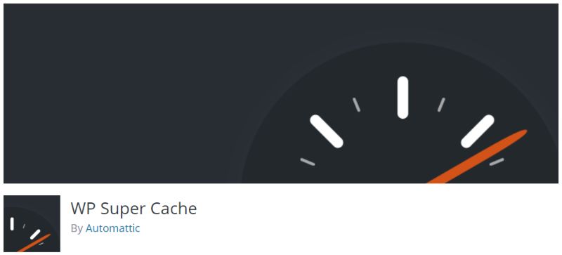 WP Super Cache by Automatic