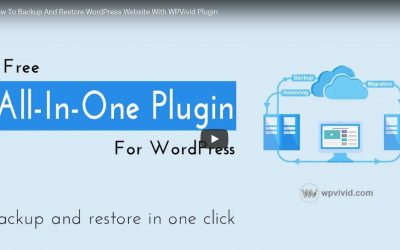 How To Backup And Restore WordPress Website With WPVivid Plugin