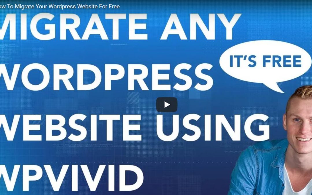 How To Migrate Your WordPress Website For Free