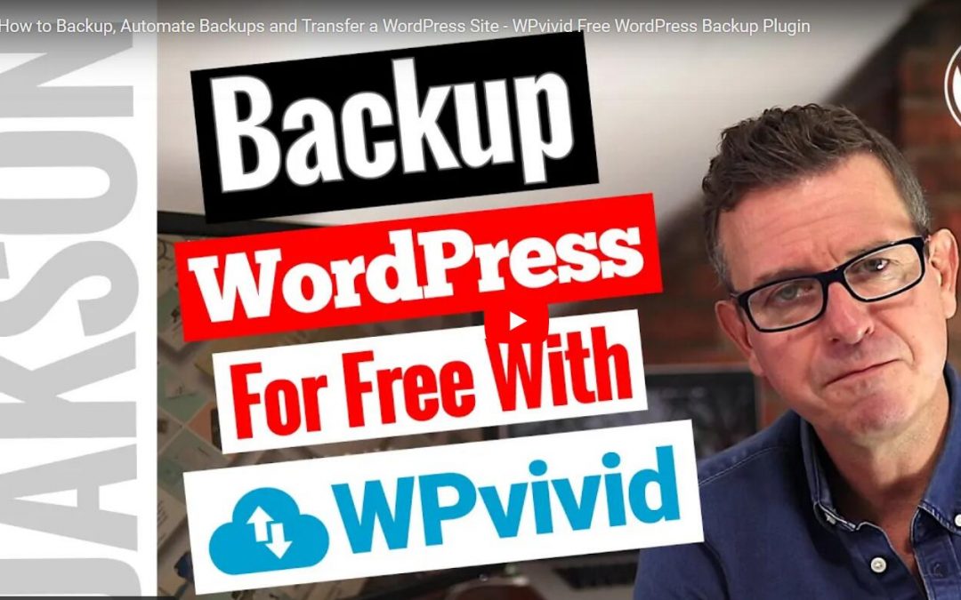 How to Backup, Automate Backups and Transfer a WordPress Site – WPvivid Free WordPress Backup Plugin