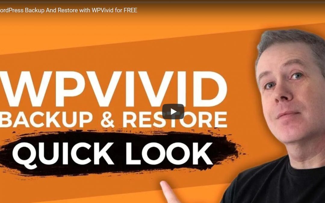 WordPress Backup And Restore with WPVivid for FREE